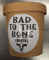 BAD TO THE BONE BROTH [473 ml]