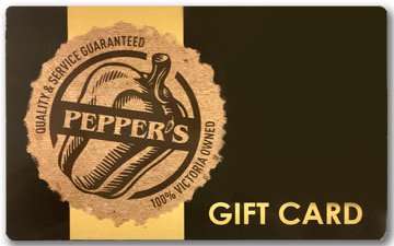 PEPPER'S GIFT CARD $100, 1 ea (Redeemable In-Store only. NOT Online)